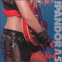 The Pandoras : Rock Hard
